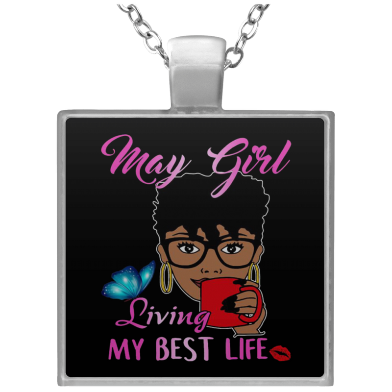 May Girl Living My Best Life Black Girl